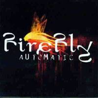 Firefly (USA) : Automatic